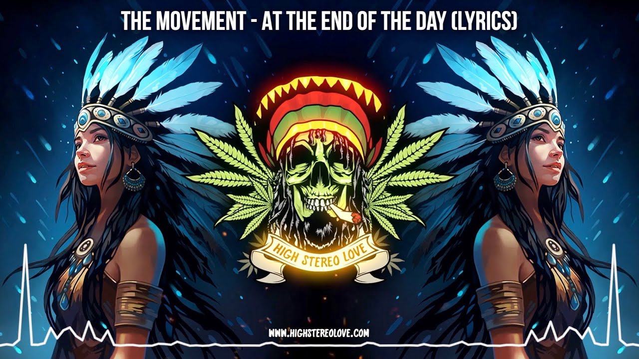 The Movement - At The End Of The Day ☮️ (Lyric Video 2023 / New Reggae 2023 / Cali Reggae 2023)