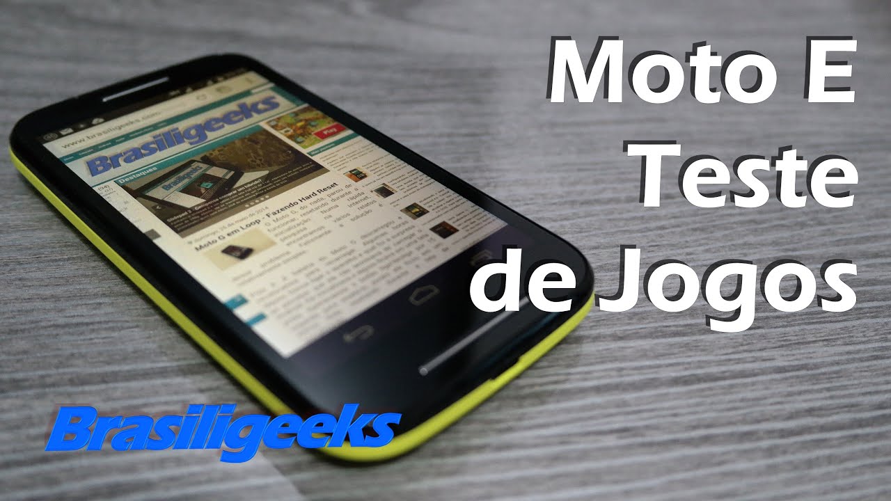 Motorola Moto E - Teste de Jogos
