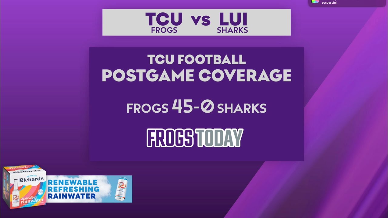 Frogs Today Football Post-Game Show vs LIU I Frogs 45-0 Sharks