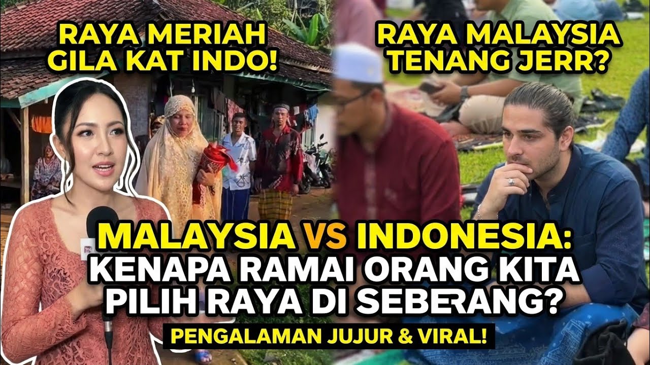 Warga Malaysia Lari Beraya ke Indonesia?! Ini Sebab Sebenarnya Sampai Kata Lebih Meriah!🇲🇾🇮🇩