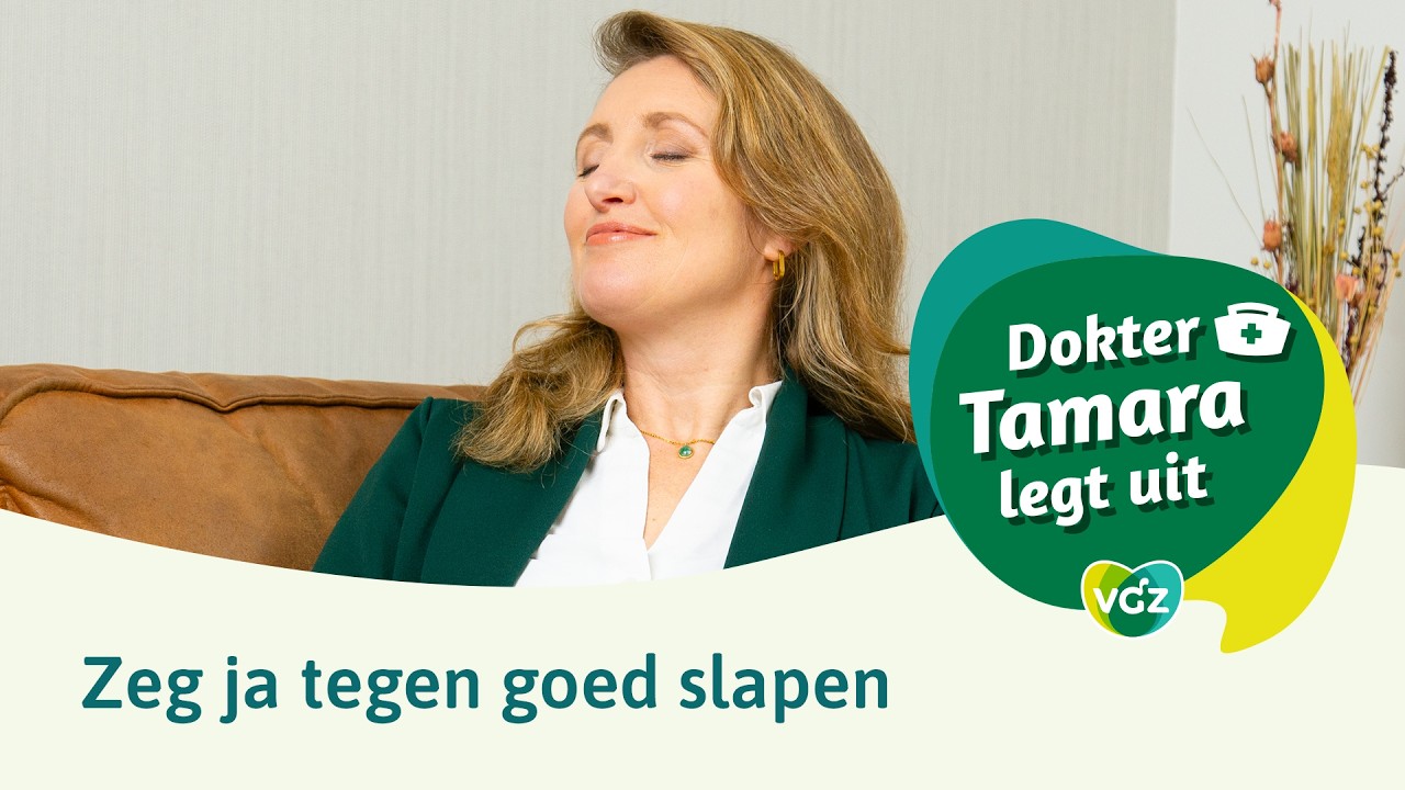 Dokter Tamara legt uit: Zeg ja tegen goed slapen