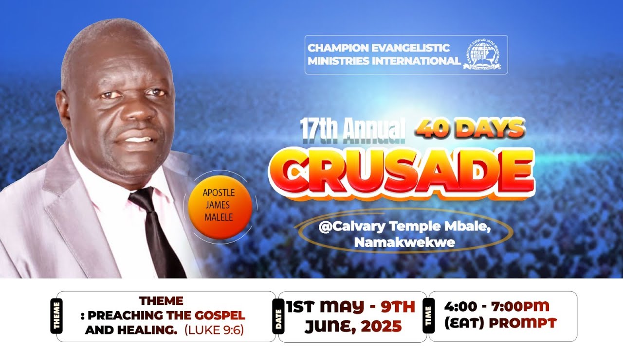 40 DAYS CRUSADE.... : AP. JAMES MALELE