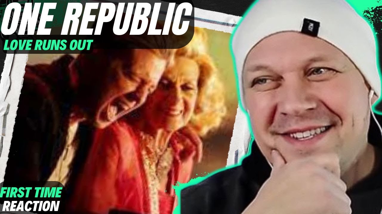 ONE REPUBLIC - Love Runs Out [ Reaction ] | UK 🇬🇧
