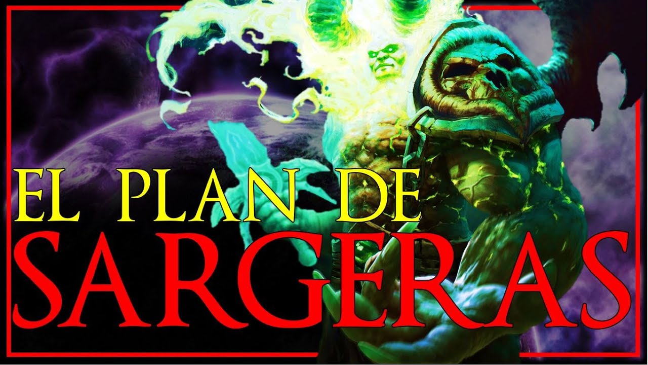 El plan de SARGERAS (parte 1): La Legión, los Nathrezim y el Carcelero.