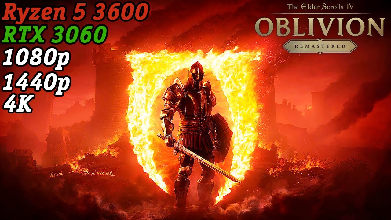 The Elder Scrolls IV: Oblivion Remastered | Тест сборки Ryzen 5 3600 + RTX 3060 | 1080p, 1440p, 4K