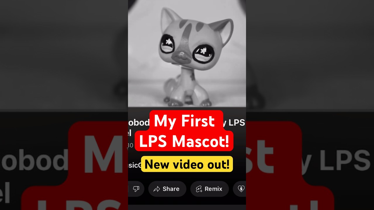 My First LPS Mascot! 