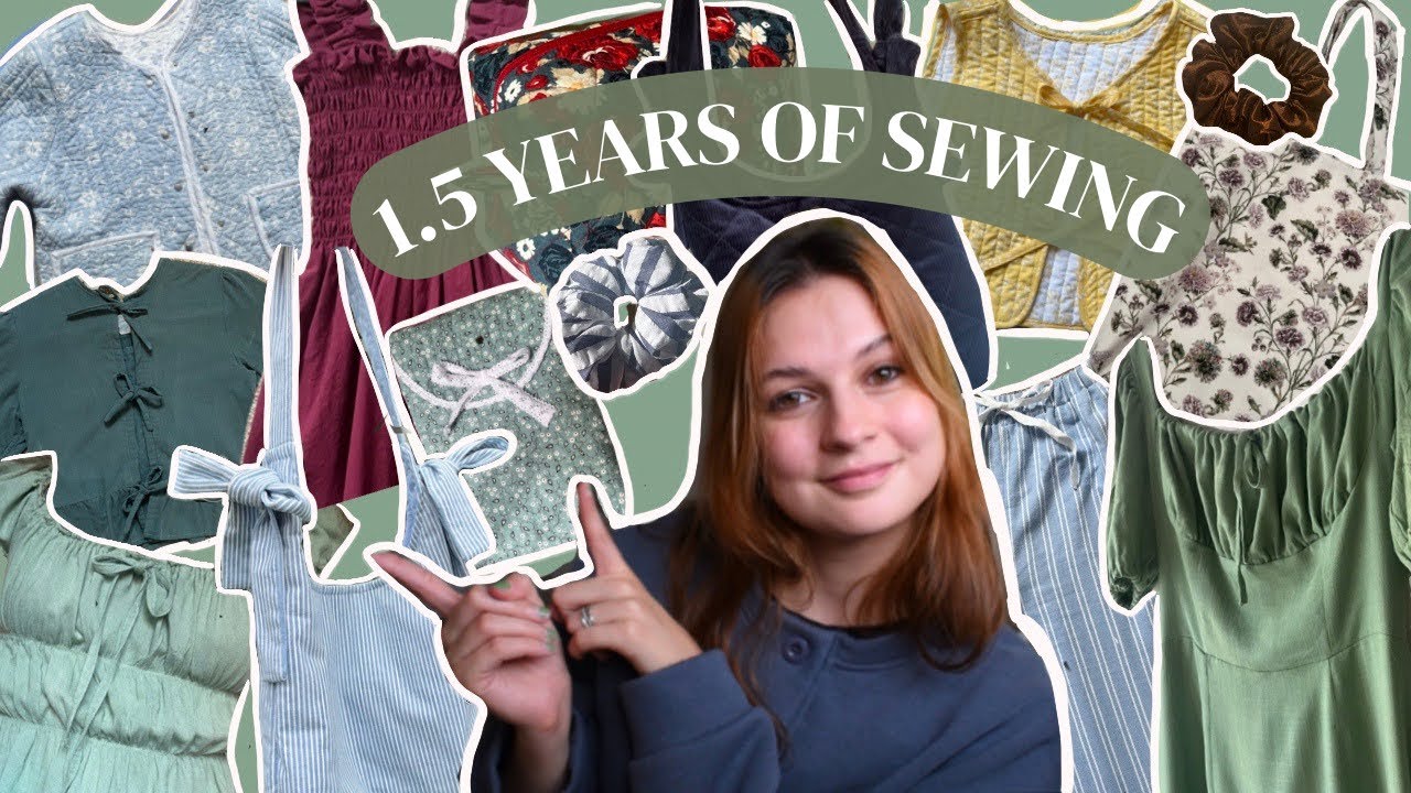 Everything I&rsquo;ve made in my first 1.5 years of sewing! | Beginner to confident