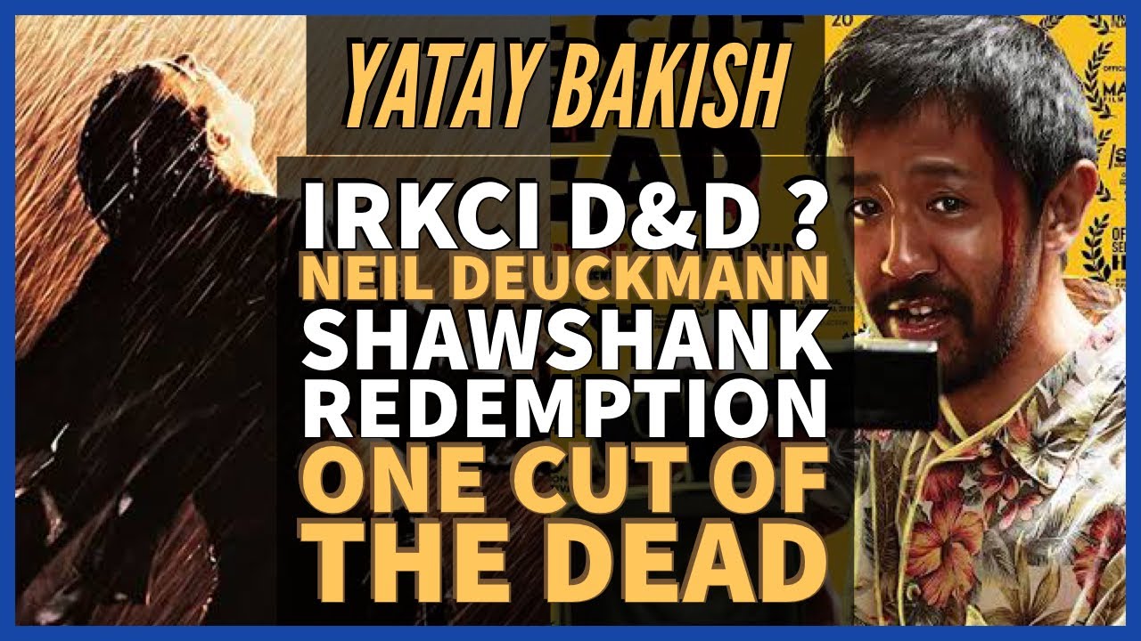 D&D ve Irklar, Neil Druckmann, SHAWSHANK REDEMPTION, ONE SHOT OF THE DEAD - #YatayBakış