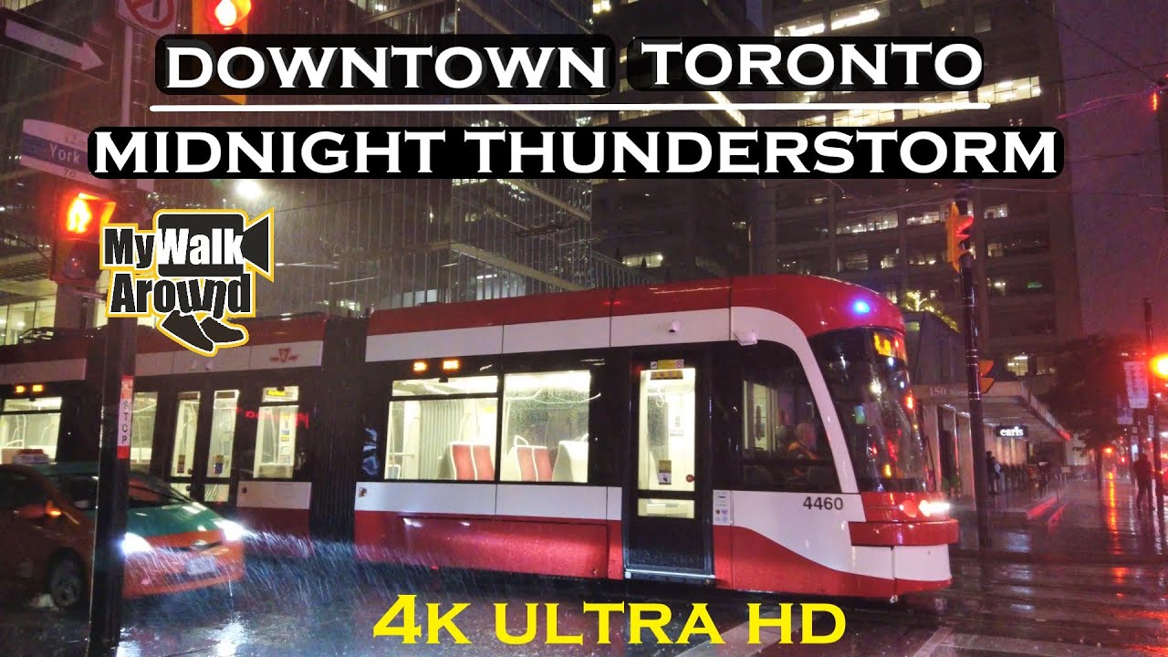 Toronto Thunderstorm downtown- A midnight thunderstorm (4k walk)