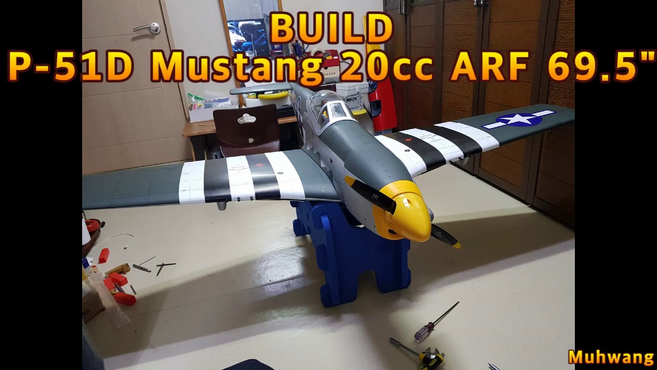 BUILD : P-51D Mustang 20cc ARF 69.5