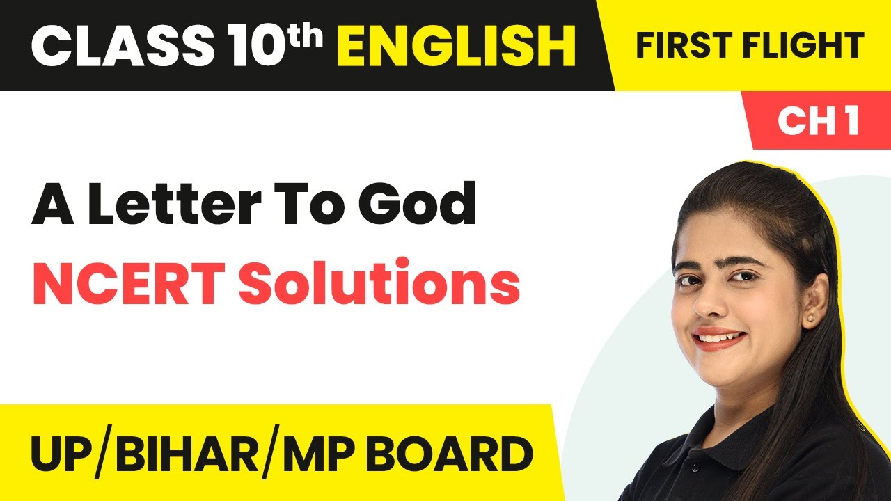 Class 10 English: A Letter To God - NCERT Solutions | UP/Bihar/MP Board