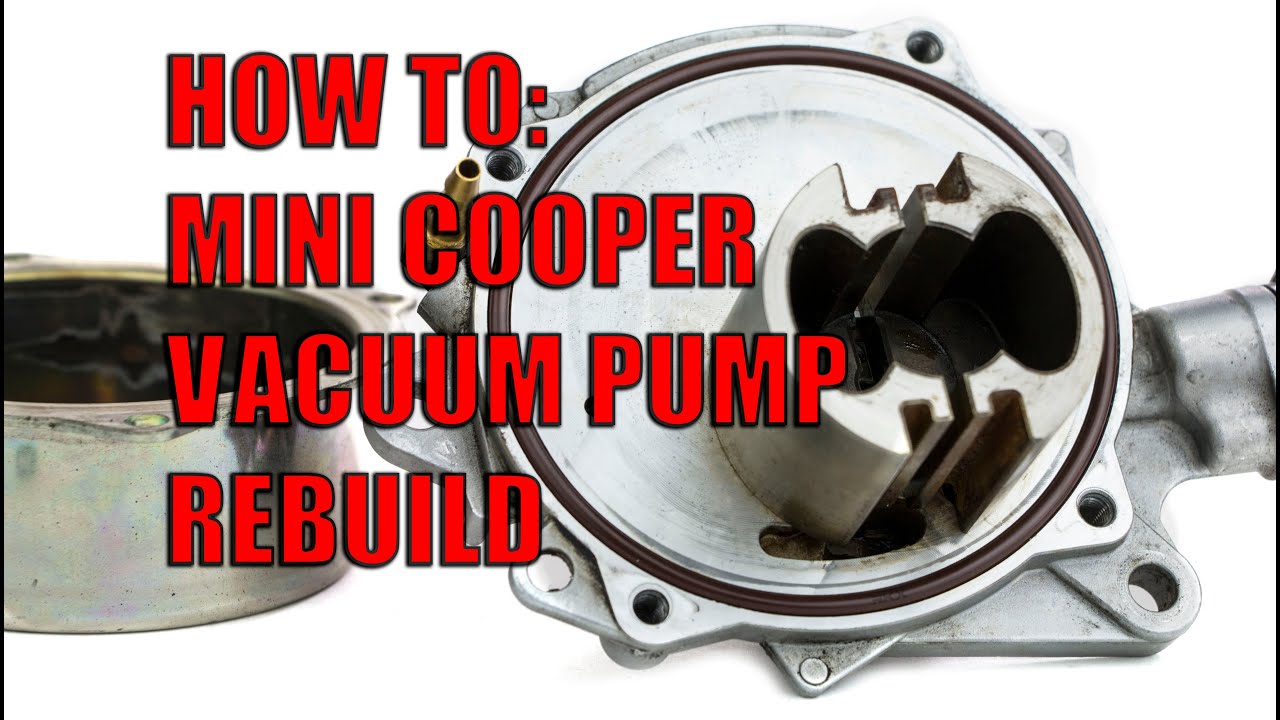 HOW TO:  Mini Cooper 1.6L N12 N14 Vacuum Pump Rebuild with RKX kit.