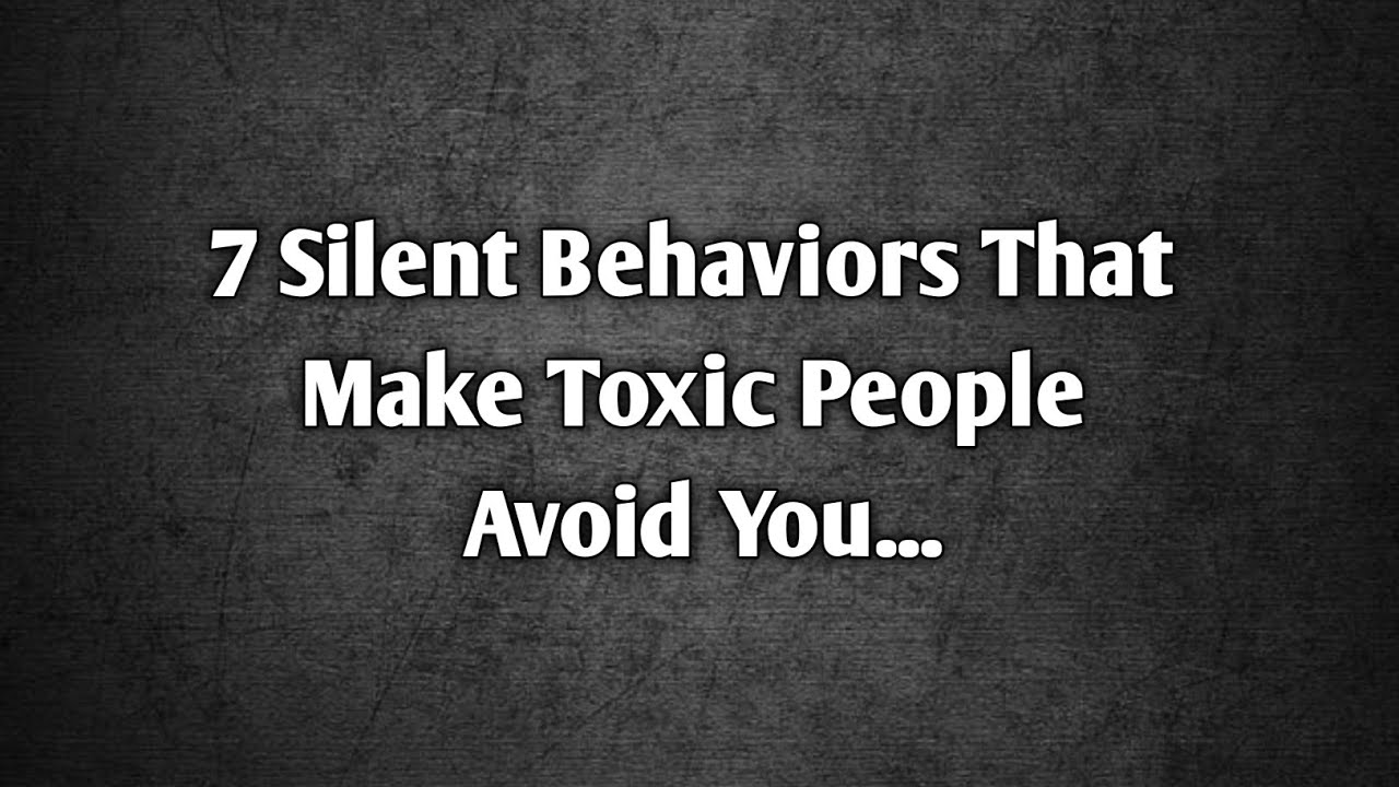 7 Silent Behaviors That Make Toxic People Avoid You 😌🧠 | Emotional Intelligence Psychology