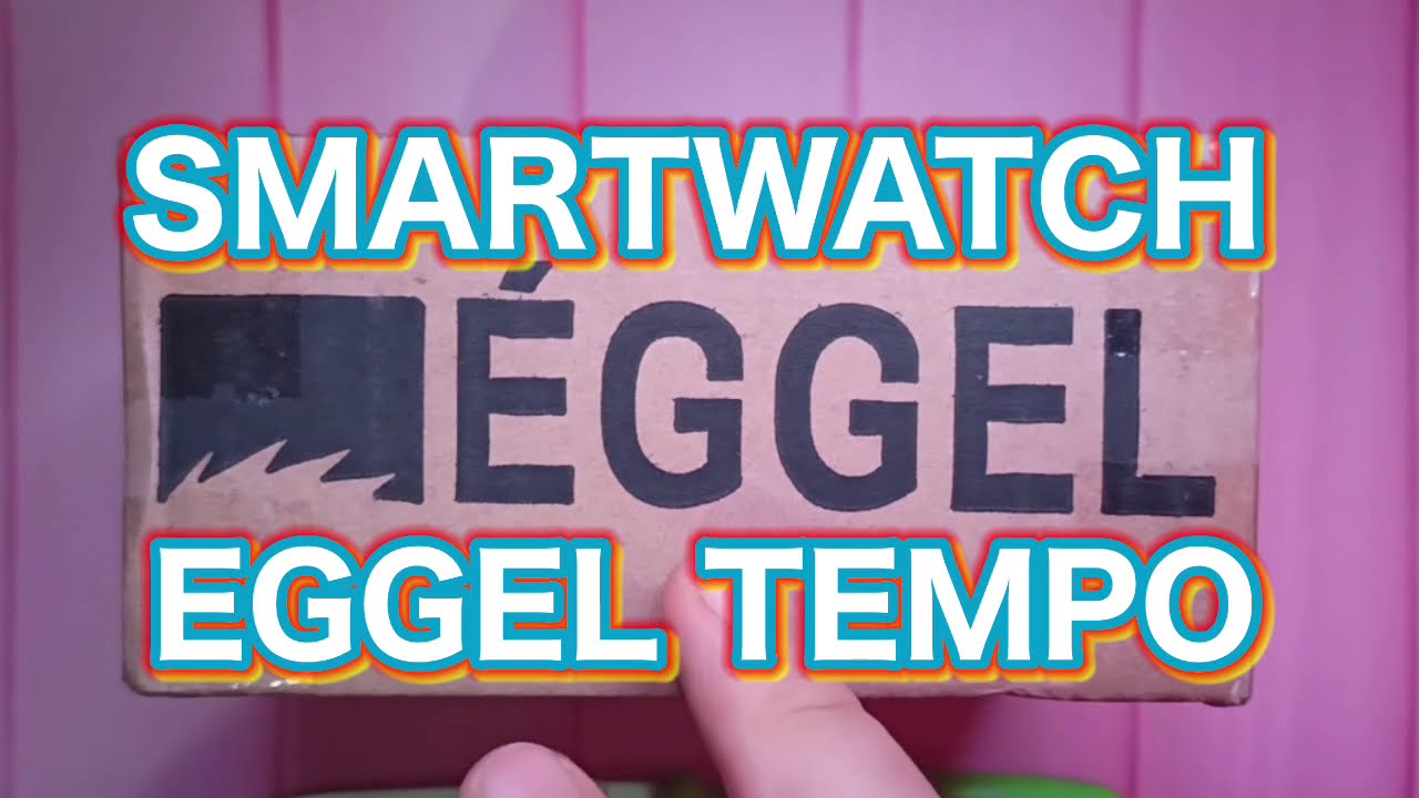 Unboxing n review EGGEL TEMPO SMARTWATCH, buatan Indonesia.