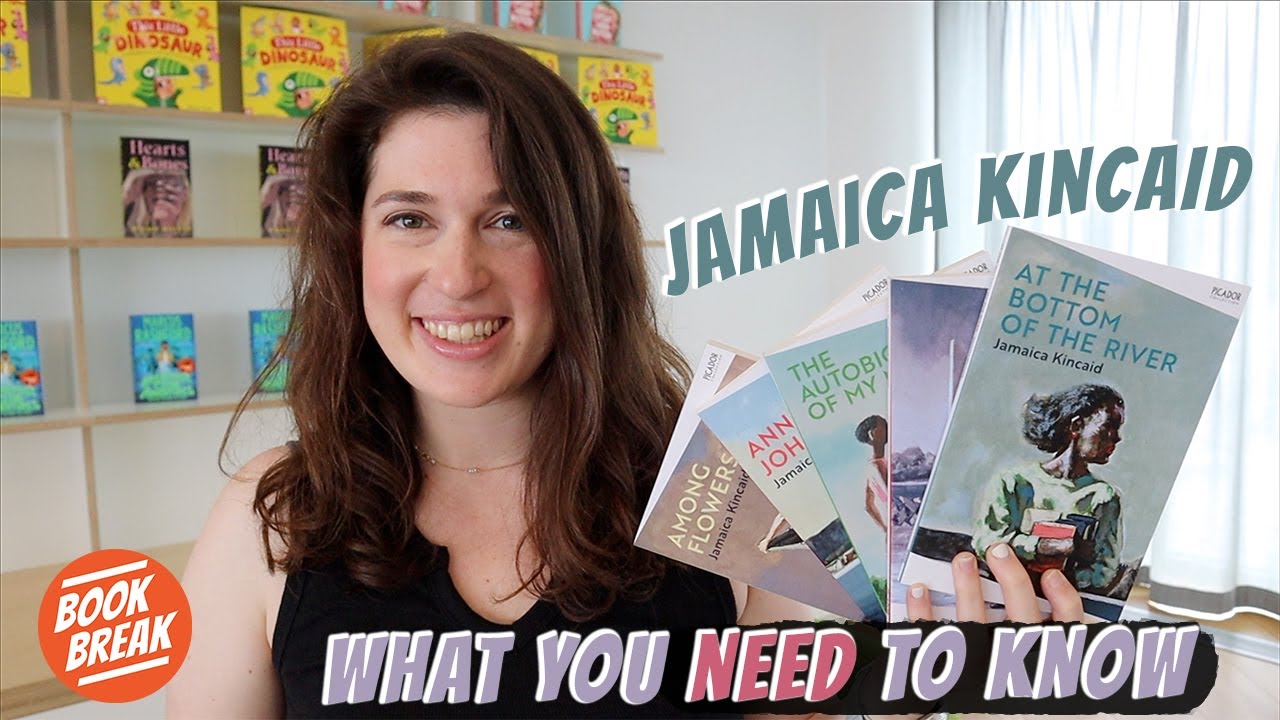 Jamaica Kincaid: Everything You Need to Know | #BookBreak