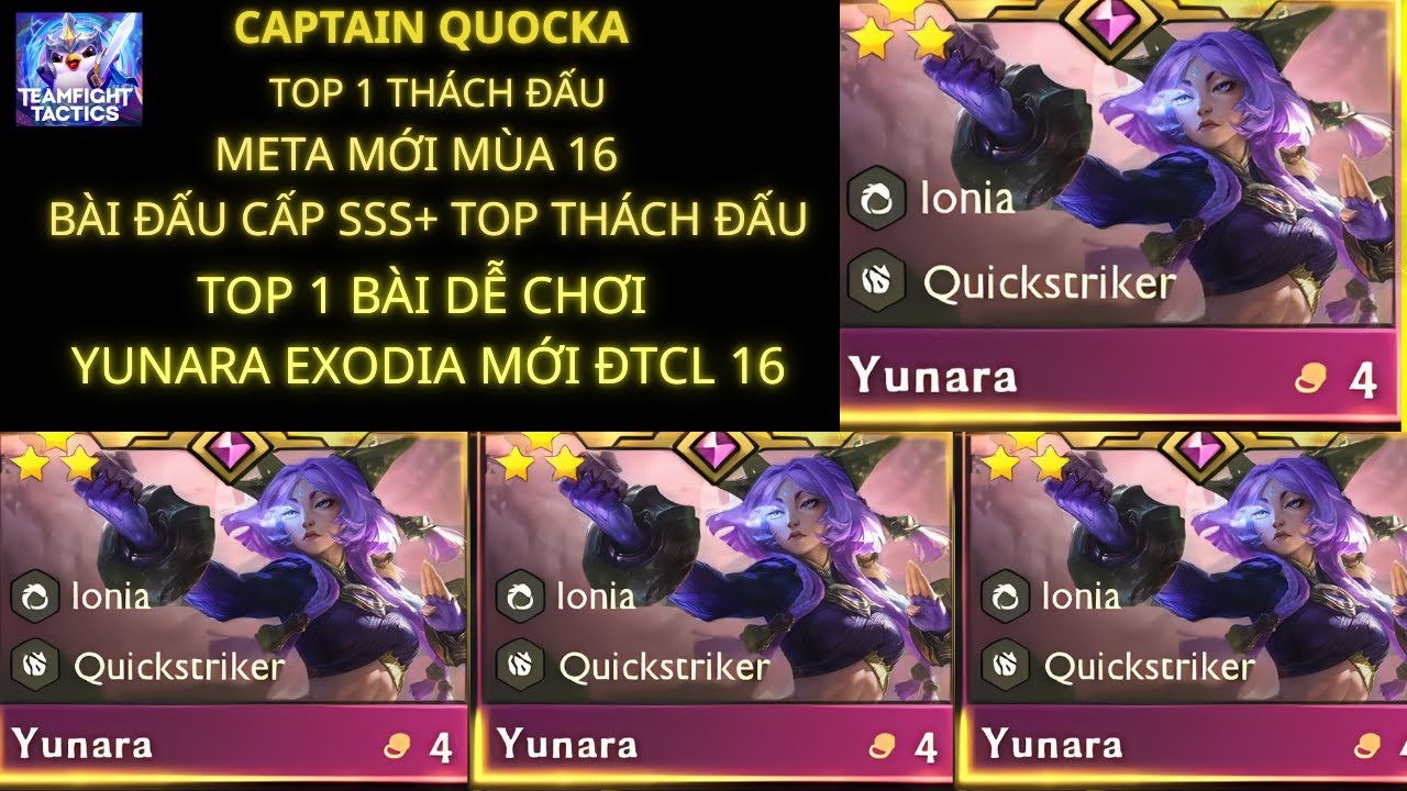 TOP 1 BÀI ĐẤU CẤP SSS+ YUNARA EXODIA CỦA TOP THÁCH ĐẤU ĐANG SỬ DỤNG ĐTCL MÙA 16.2 DỄ TOP 1- TOP 4