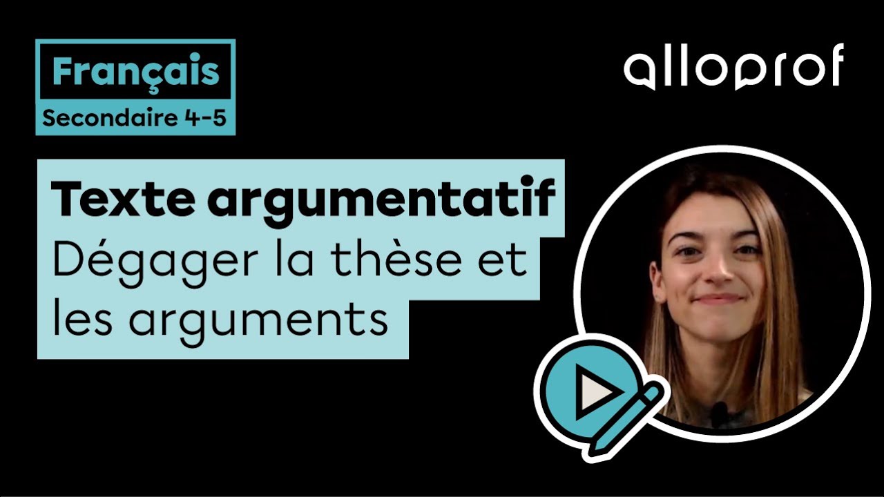 Texte argumentatif : d&eacute;gager la th&egrave;se et les arguments | Fran&ccedil;ais | Alloprof