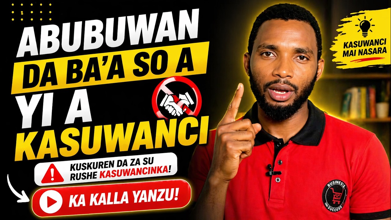 Abubuwan Da Ba’a So A Yi A Kasuwanci