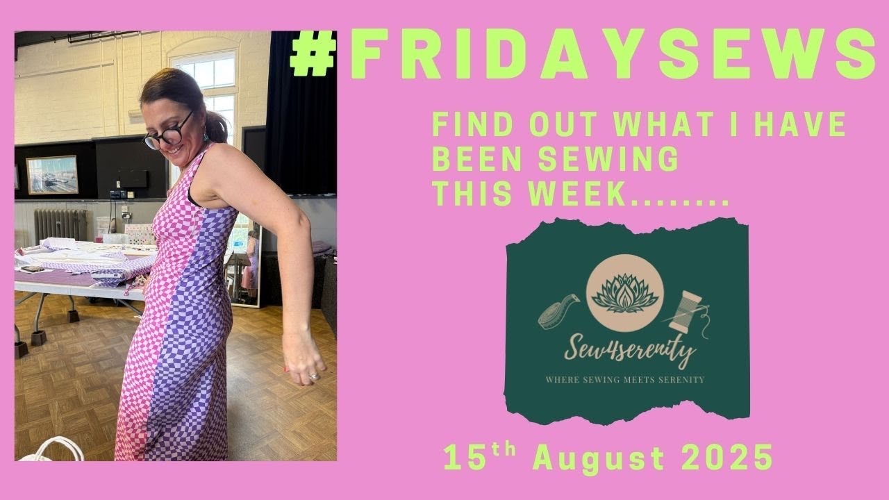 #fridaysews - 15th August 2025 - Actually finished a make !!!!