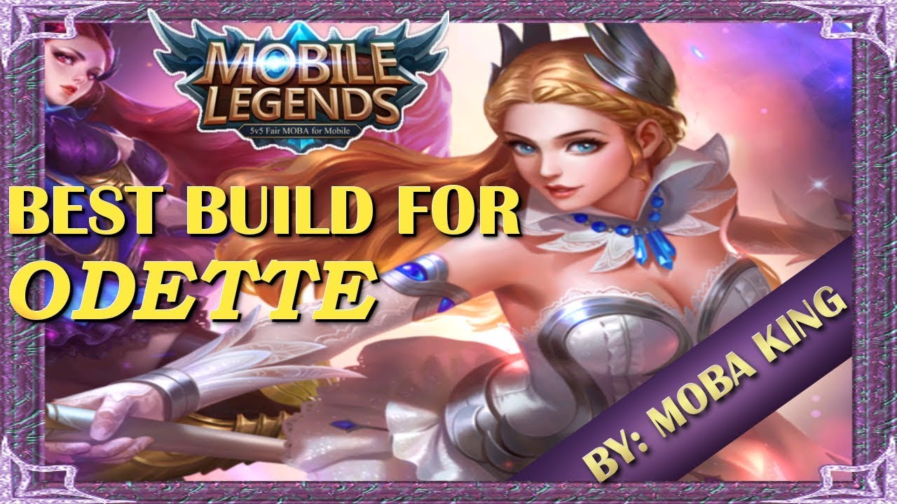 Mobile Legends Best Build For Odette