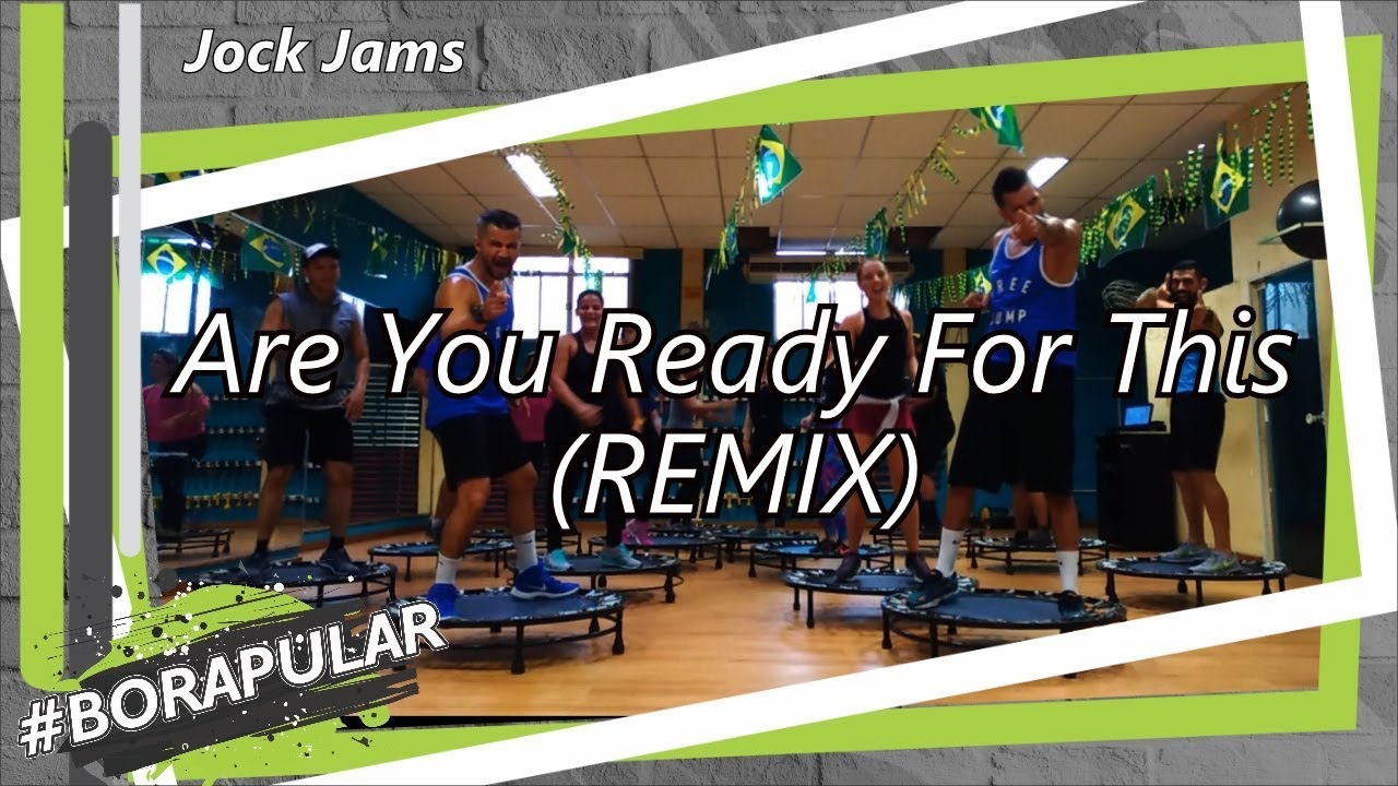 Are You Ready For This - Jock Jams (REMIX) | Coreografia Free Dance | #borapular (AERO JUMP)