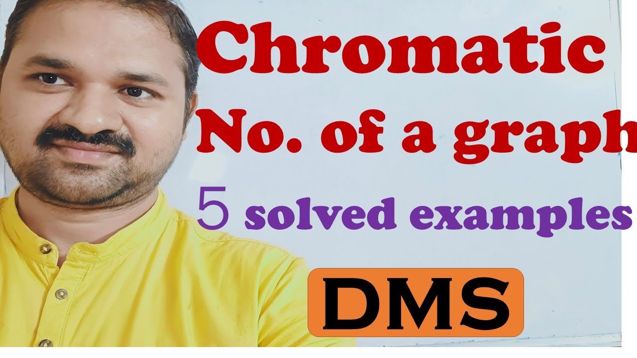 Chromatic number of a Graph in Discrete Mathematics || 5 Solved Examples || DMS || GATE