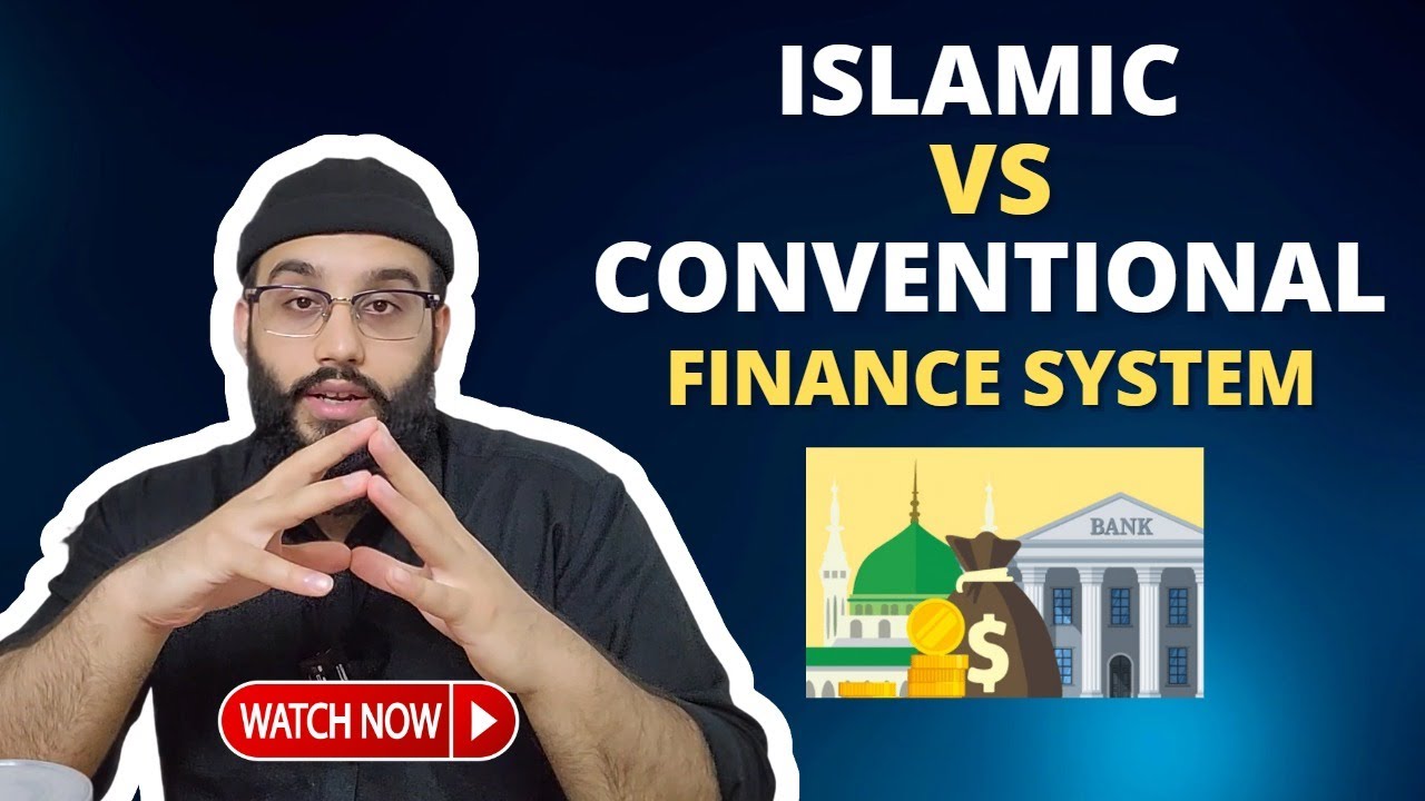 Islamic Finance VS  Conventional Finance | What Exactly Is Islamic Finance? | What's The Difference?