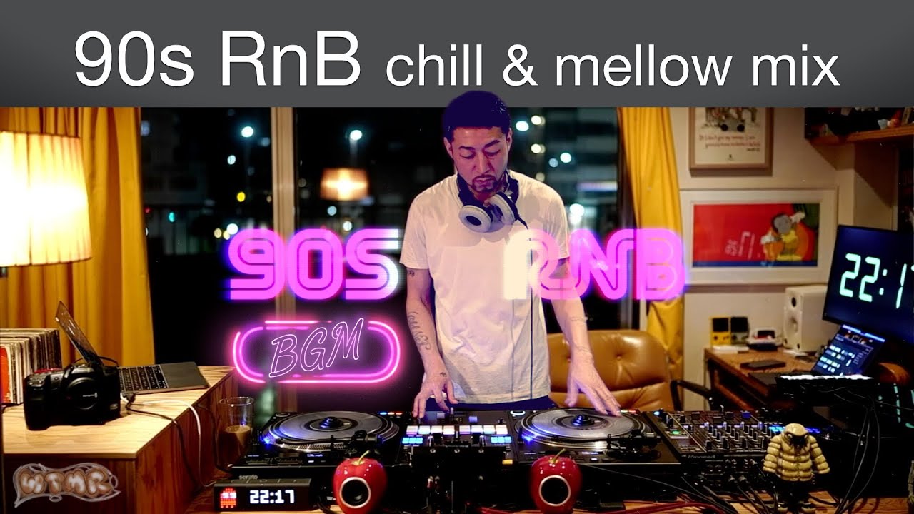 90s RnB / SOUL Chill & Mellow Mix &ldquo;WTMR BGM-66&rdquo; [Playlist, R&B, DJ Mix]