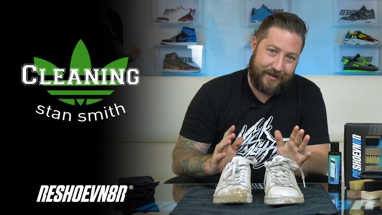 How To Clean Adidas Stan Smith Sneakers with Reshoevn8r!