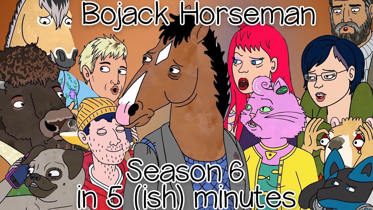 Bojack Horseman explained in 5(ish) minutes (Season 6)