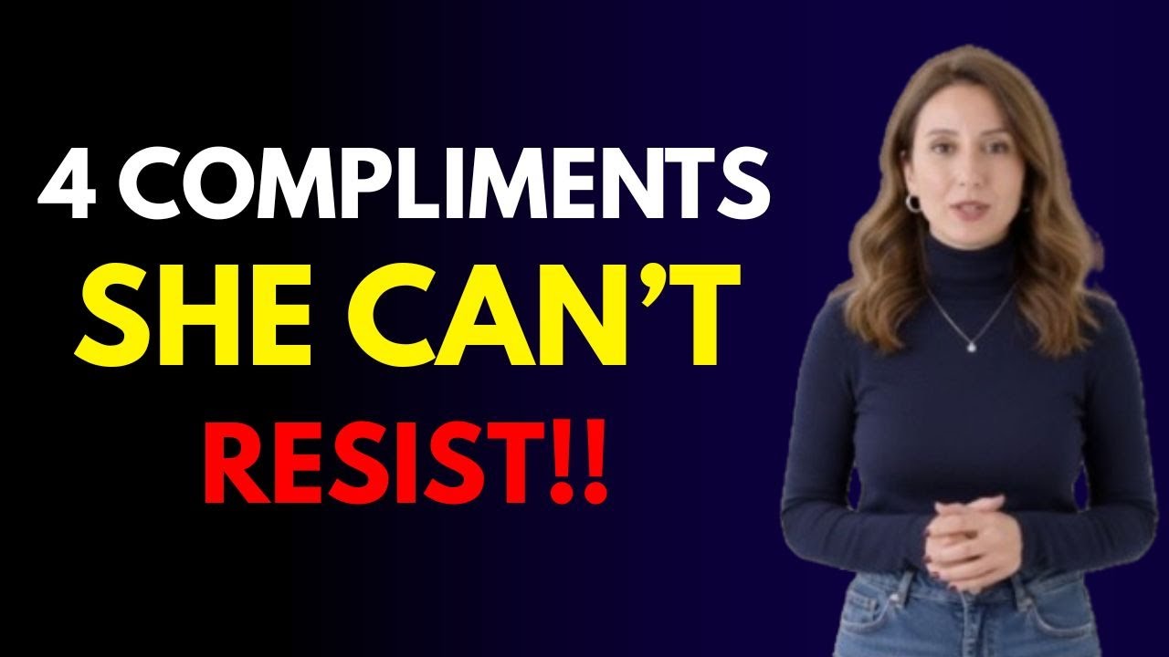 Top 4 “Forbidden” Compliments That Make Women Desire You Instantly