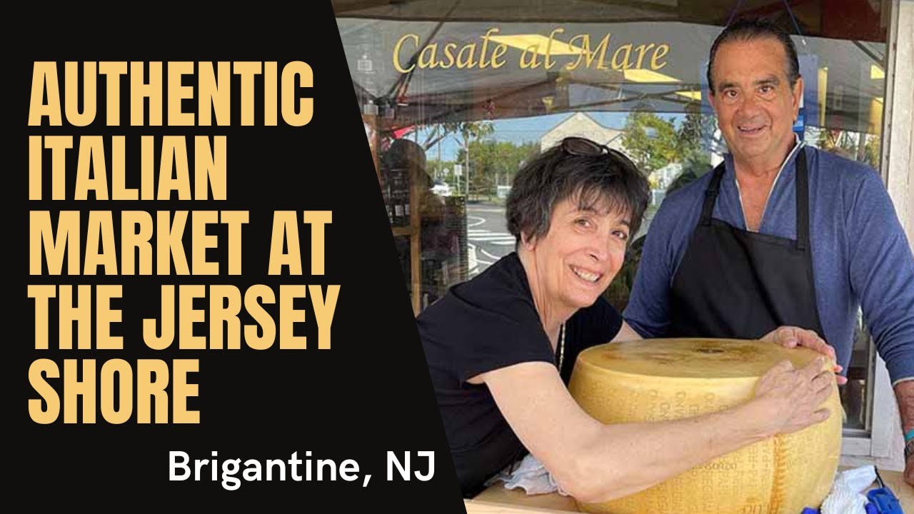 Authentic Italian Market at the Jersey Shore: Casale Al Mare | Brigantine Living