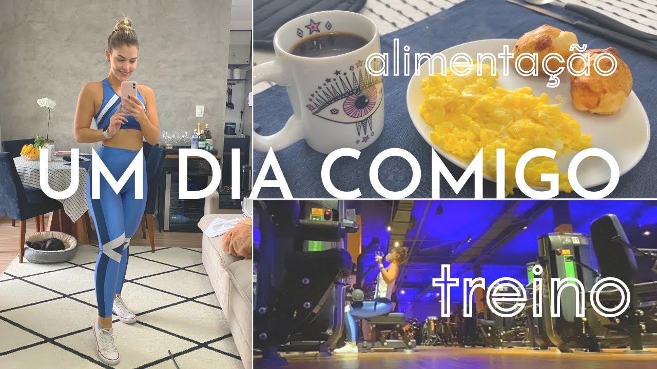 TREINO, ALIMENTAÇÃO E MEU TRABALHO | UM DIA NA MINHA ROTINA