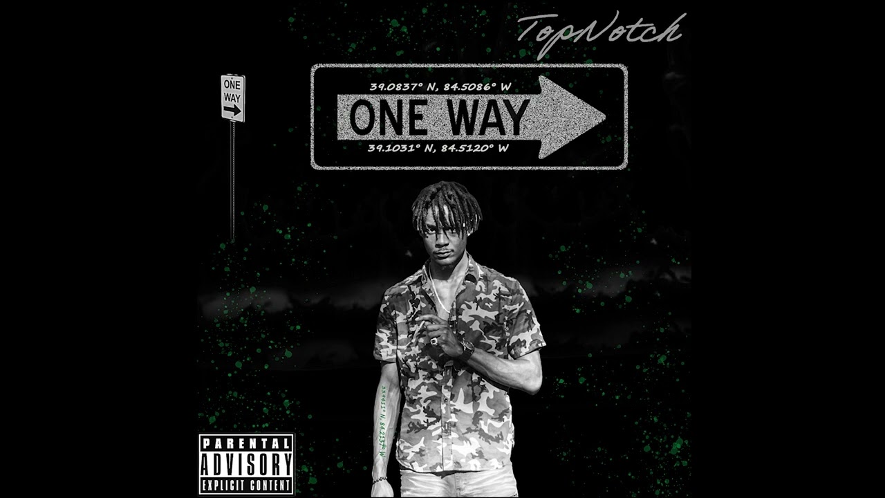 TopNotch-One Way