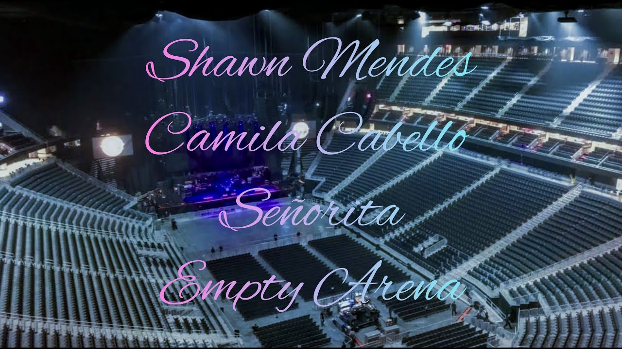 Shawn Mendes, Camila Cabello - Señorita | Empty Arena Effect 🎧
