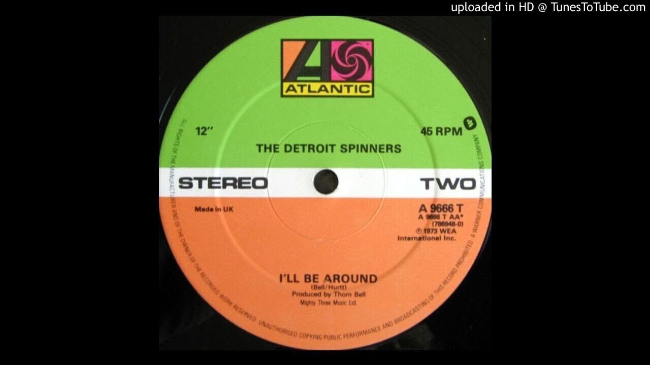 I'LL BE AROUND / SPINNERS / FRANKIE BONES REDUX