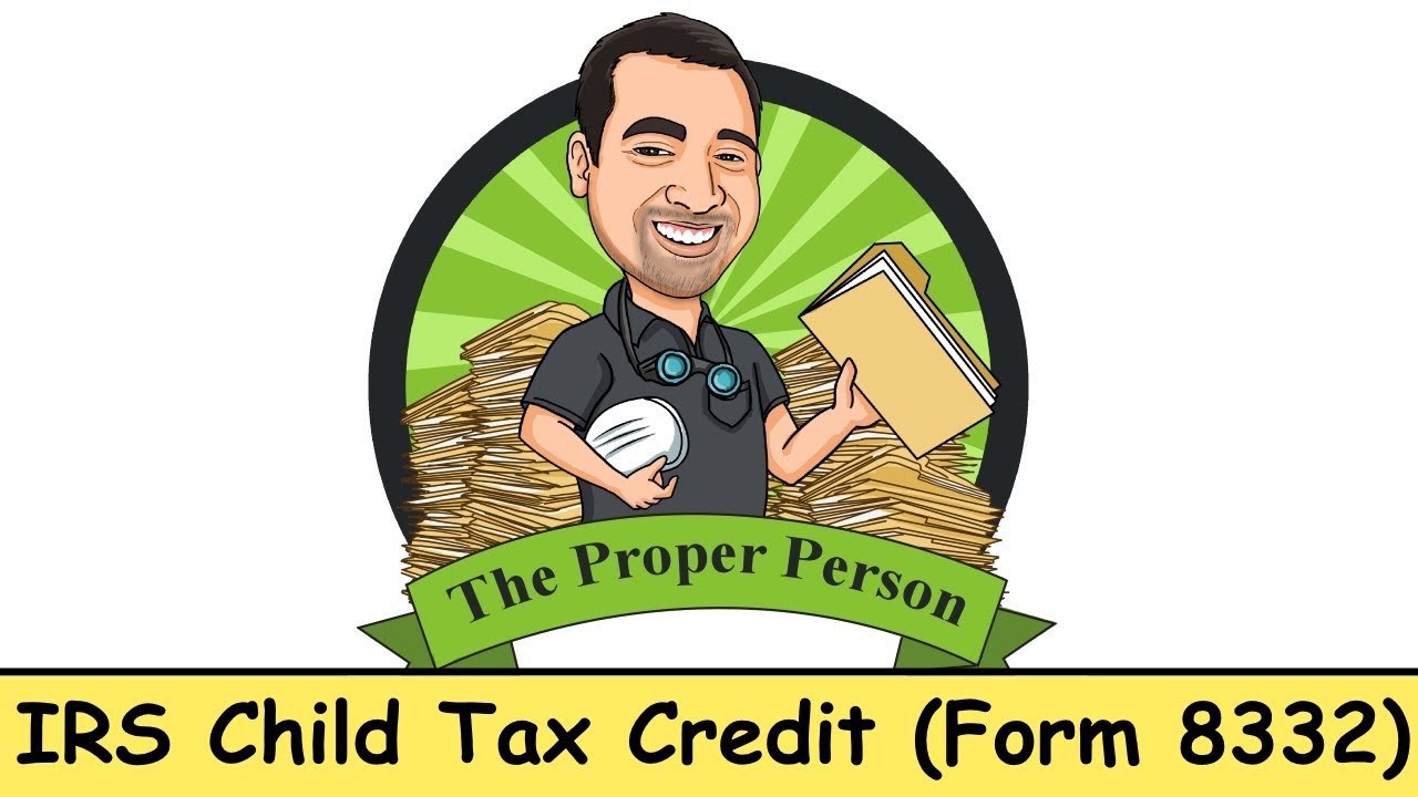 High Conflict Child Custody: IRS Child Tax Credit (Form 8332)