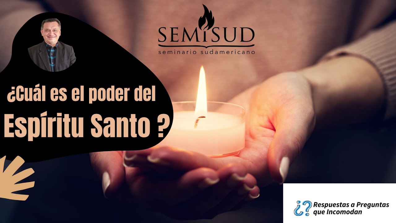¿Cuál es el poder del Espíritu Santo?