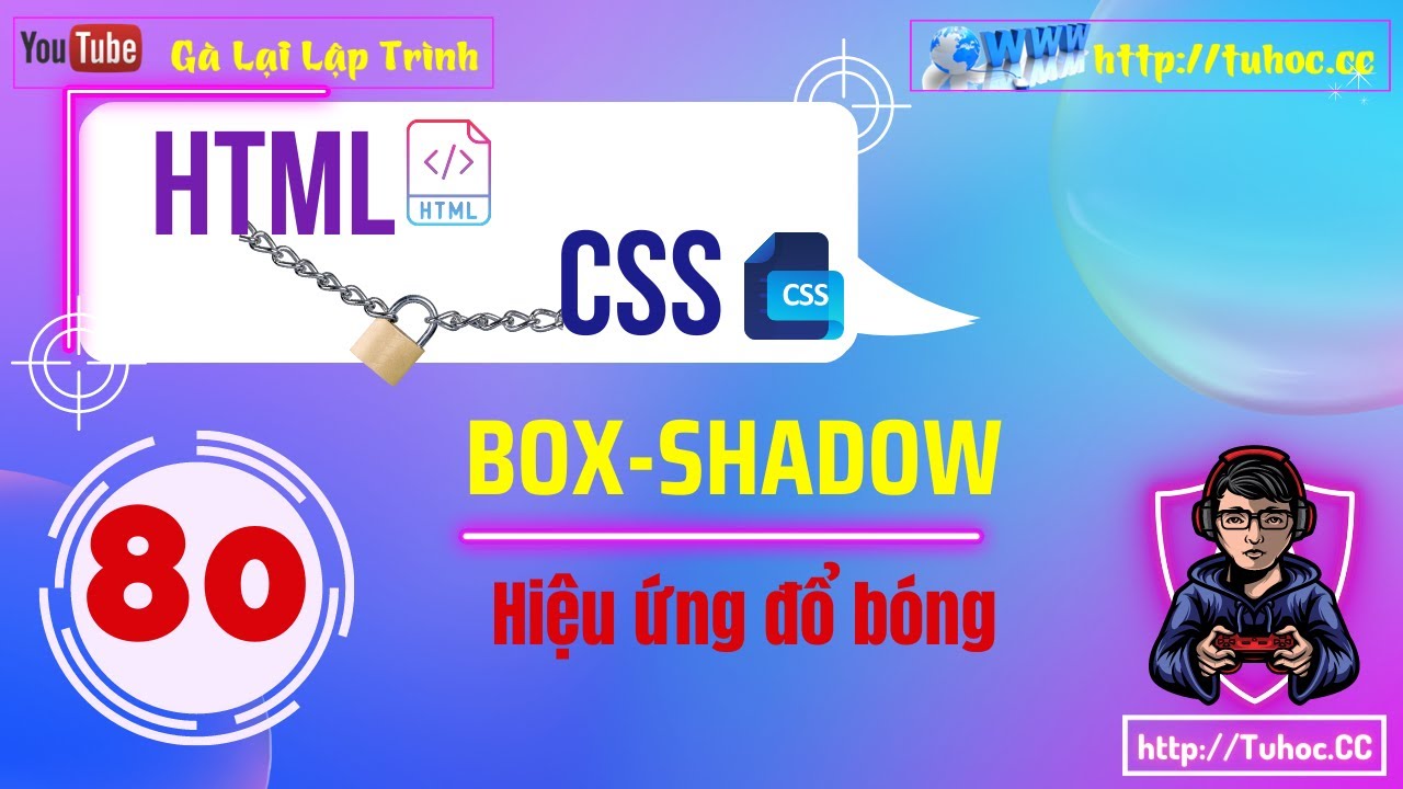 80. Hiểu rõ Box-shadow- Hiệu ứng đổ bóng và cách áp dụng trong CSS