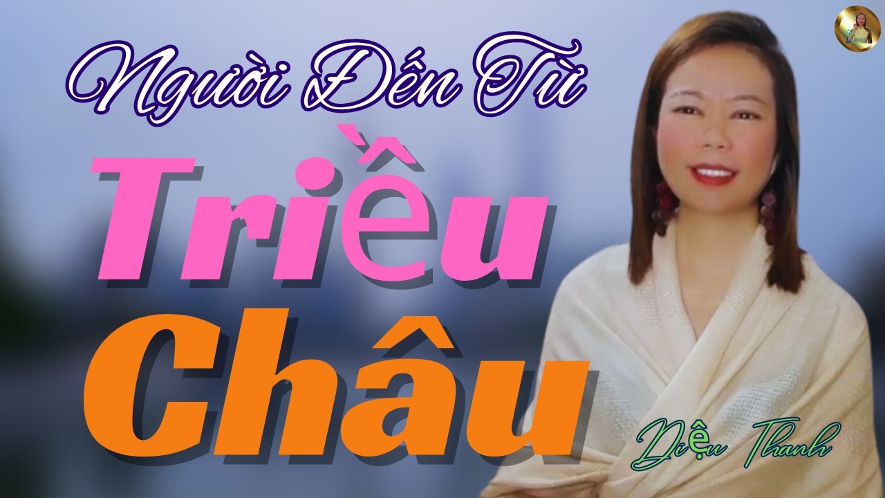 Người Đến Từ Triều Châu | ST Nhạc Ngoại | Diệu Thanh Cover
