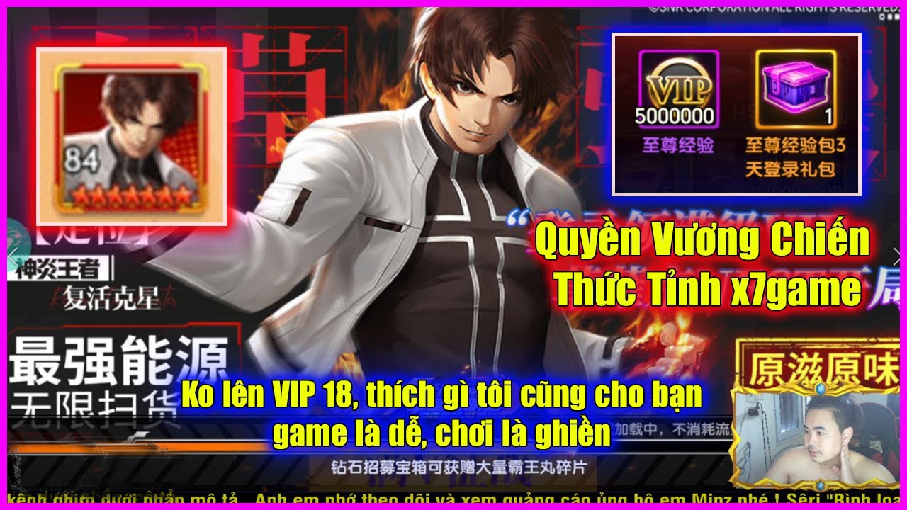 ღ KOF ALLSTAR: THỨC TỈNH x7GAME ✪  Ko lên đc VIP 18 FREE, thích gì tôi cũng cho bạn, game là dễ !!!