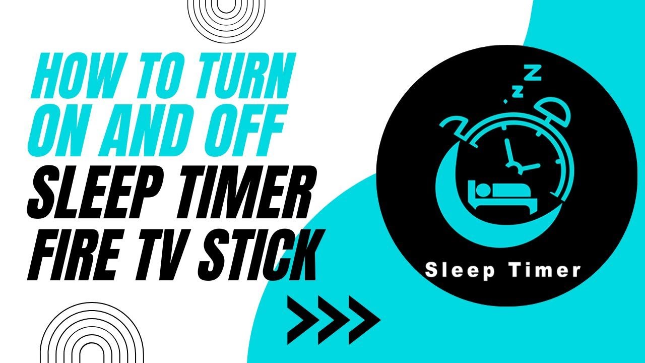 How To Turn On or Off the Sleep Timer on Fire TV Stick
