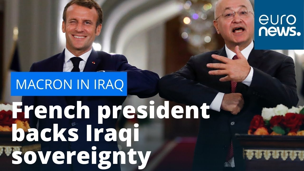 Macron in Iraq: French president backs Iraqi sovereignty on visit to Baghdad