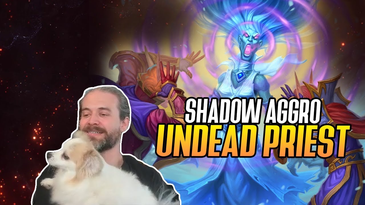(Hearthstone)  Undead Aggro Shadow Priest