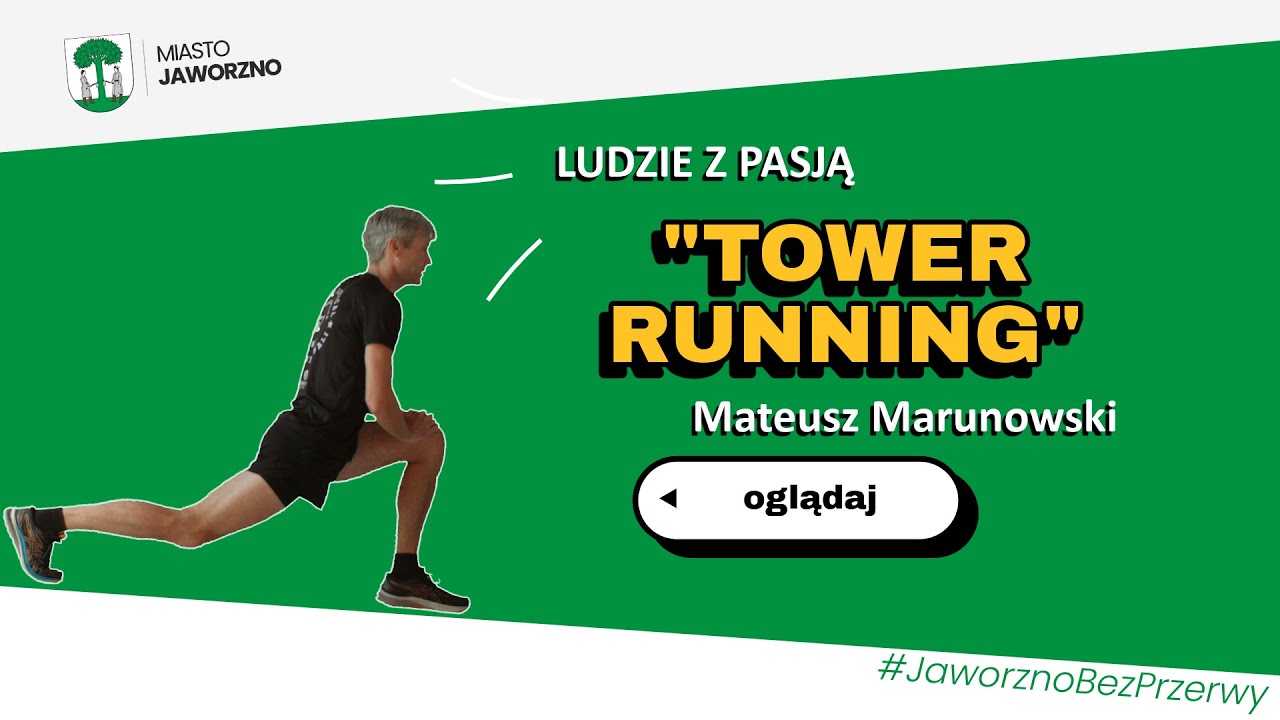 Tower Running - Mateusz Marunowski #JaworznoBezPrzerwy