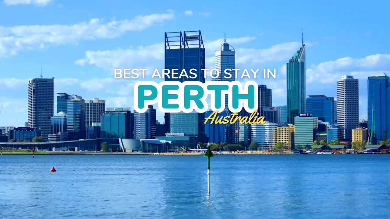 🌅 Where to Stay in Perth: Discover Top Neighborhoods and Scenic Views + Map! 🗺️🏨