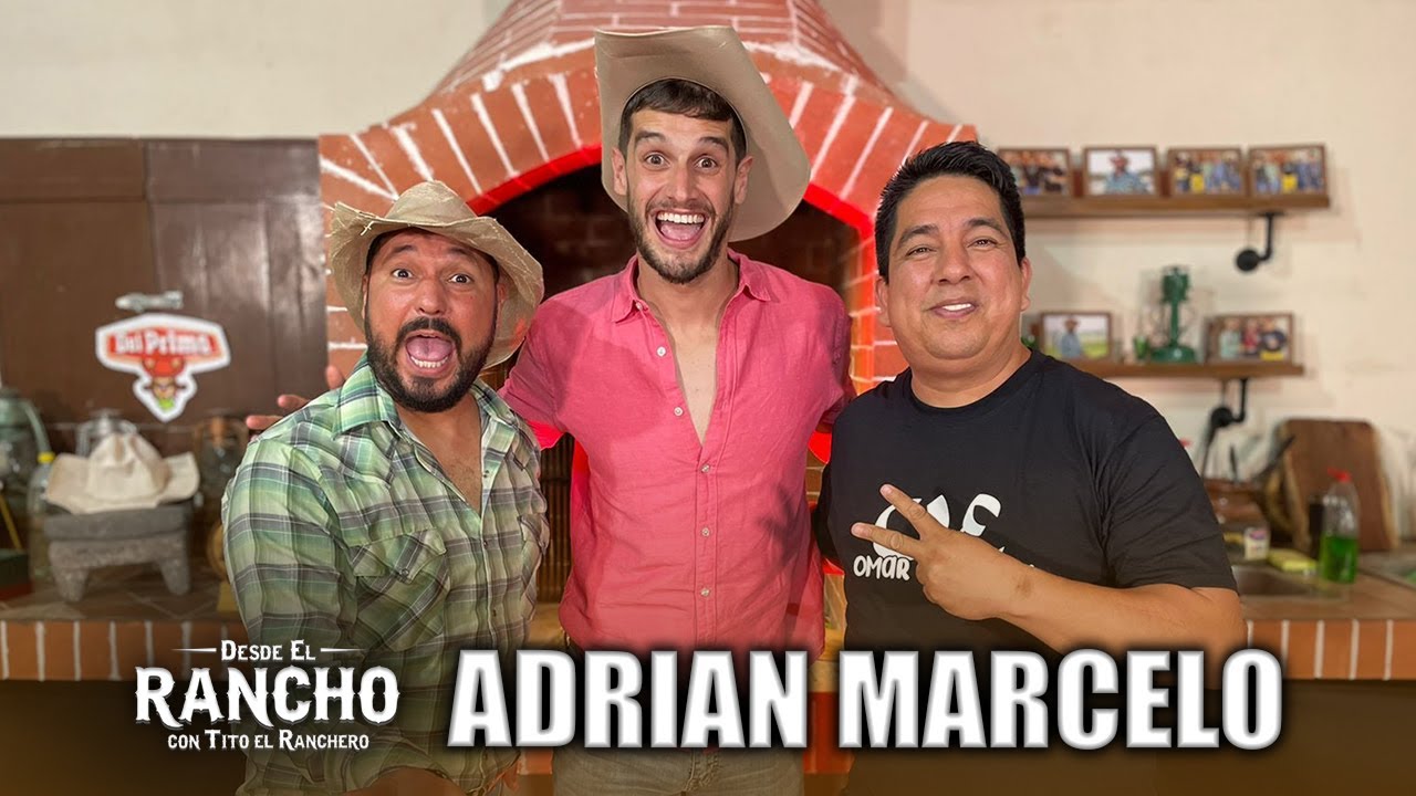 Desde el Rancho con Adrian Marcelo