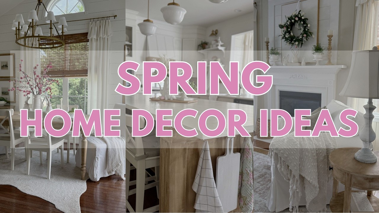 SPRING HOME DECOR IDEAS | A Cozy Spring Home Tour