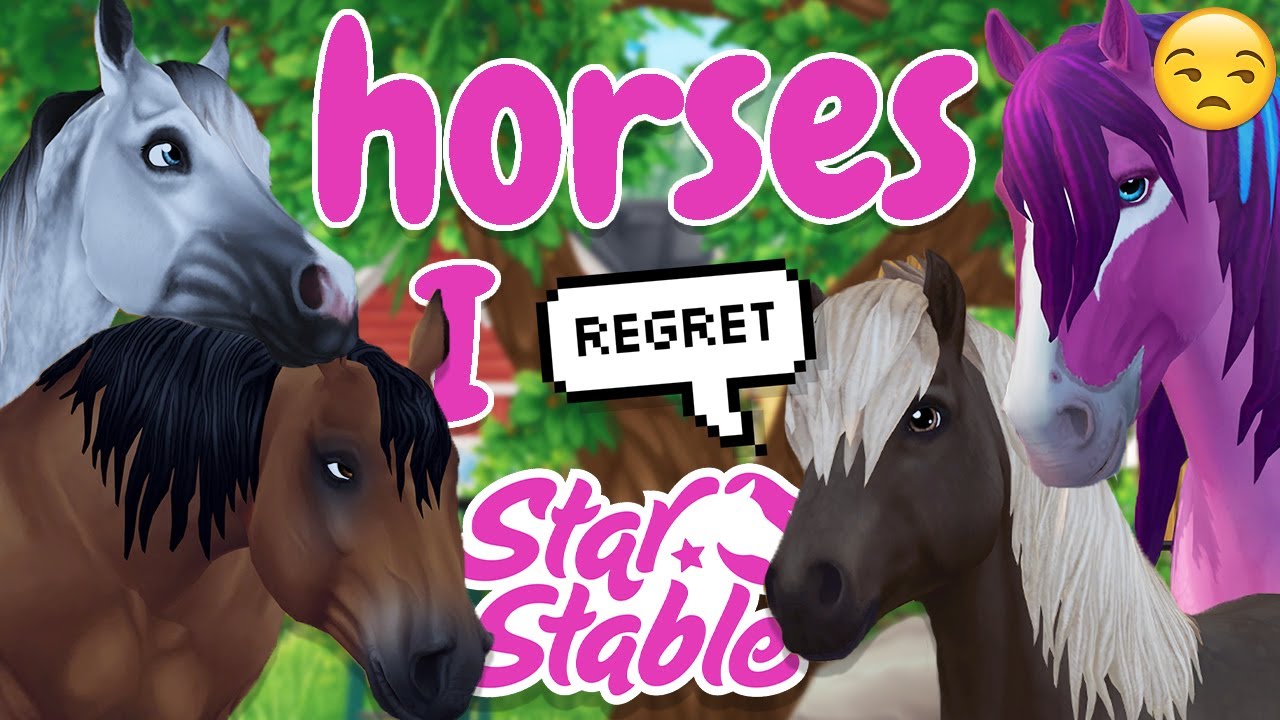 HORSES I REGRET BUYING IN STAR STABLE! 😭