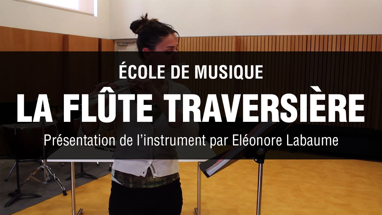 Présentation de la flûte traversière par Eléonore Labaume - Drusenheim
